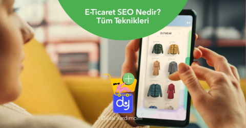 E-Ticaret SEO Nedir? Tüm teknikleri ve stratejileri öğrenin.