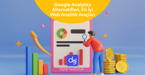 Google Analytics alternatifleri ve web analitik araçları