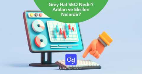 Grey Hat SEO teknikleri ve avantajları ile dezavantajları